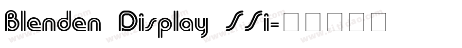 Blenden Display SSi字体转换